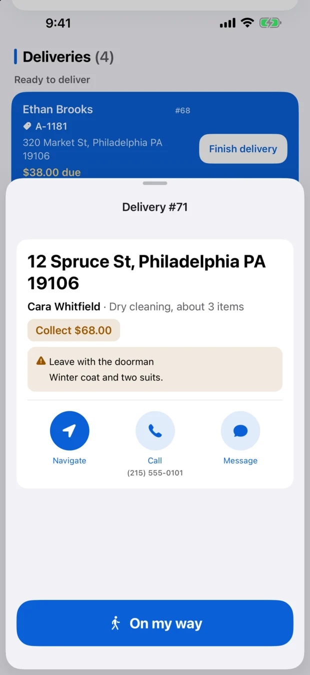 A delivery stop: the address, the amount to collect, the customer's note, Navigate, Call and Message, and an On my way button.
