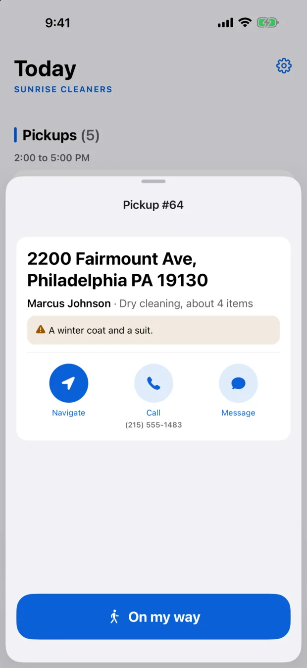 A pickup stop in CR Business: the address, the customer's note, Navigate, Call and Message, and one big On my way button.