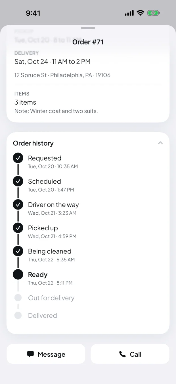 An order's progress: requested, scheduled, picked up, being cleaned, ready, delivered.